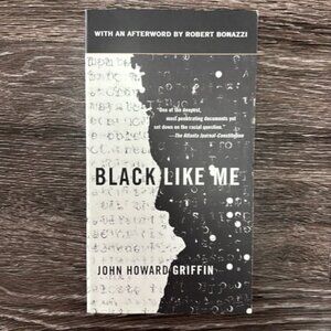 Black Like Me by John Howard Griffin Paperback